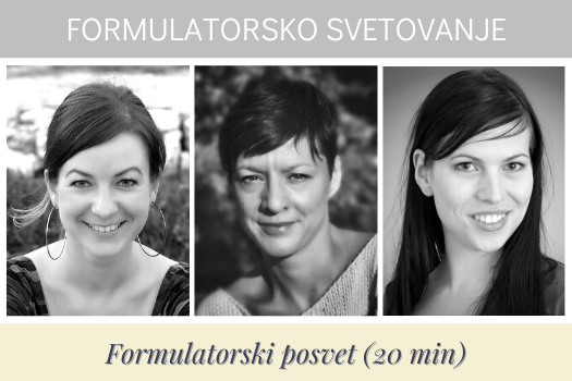 FORMULATORSKO SVETOVANJE: Kratek formulatorski posvet